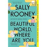 Beautiful World, Where Are You: The multimillion copy bestseller from the author of NORMAL PEOPLE