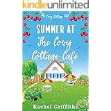 Summer at The Cosy Cottage Cafe: A wonderfully uplifting romance
