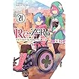 Re:ZERO -Starting Life in Another World-, Vol. 21 (light novel) (Volume 21)