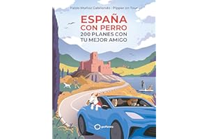 España con perro: 200 planes con tu mejor amigo (Varios)