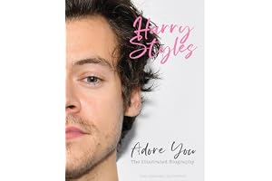 Harry Styles: Adore You: The Illustrated Biography