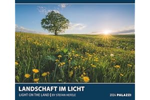 PALAZZI Landschaft im Licht 2024 - Bild-Kalender - Poster-Kalender - 60x50: Light on the Land