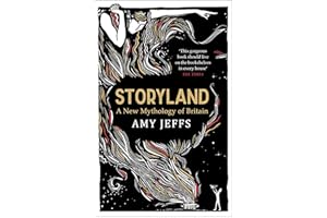 Storyland: A New Mythology of Britain