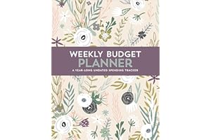 Weekly Budget Planner: A A Year-Long Undated Spending Tracker