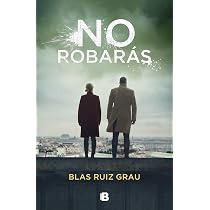 No robarás (Nicolás Valdés 2) (La Trama) : Ruiz Grau, Blas: Amazon ...