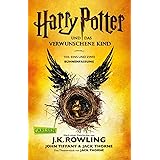 Harry Potter und das verwunschene Kind. Teil eins und zwei (Bühnenfassung) (Harry Potter)