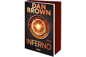 Inferno: Der fesselnde Bestseller-Thriller über Dante, Verschwörungen und das Schicksal der Menschheit. Robert Langdon, Bd. 4