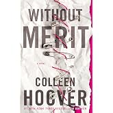 Without Merit: A Novel