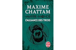 L'Alliance des Trois (Autre-Monde, Tome 1)