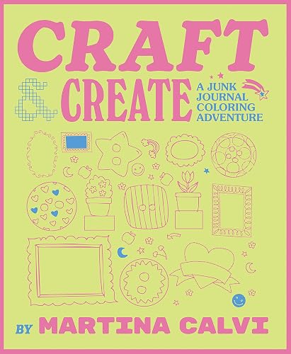 Craft & Create: A Junk Journal Coloring Adventure