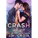 Crash Into You (Dare With Me Series Book 1)