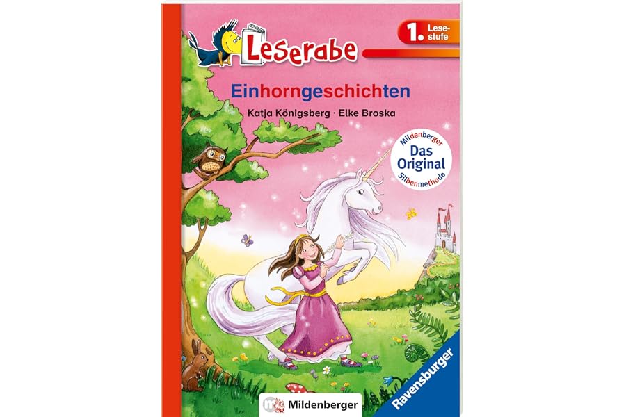 Einhorngeschichten - Leserabe 1. Klasse - Erstlesebuch für Kinder ab 6 Jahren (mit Mildenberger Silbenmethode)