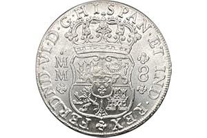 PRECIOUS & VALUABLE METALS PORQUE NO SOLO EL ORO RELUCE Réplica de moneda histórica: México 8 Reales Fernando VI 1756 MM. Fabricado en latón y chapado en plata.