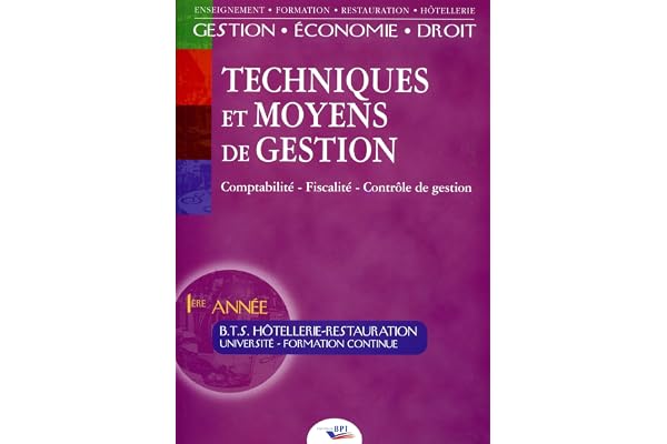 Techniques et moyens de gestion BTS Hôtellerie-Restauration 1ère année