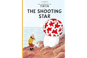 The Shooting Star: The Official Classic Children’s Illustrated Mystery Adventure Series (The Adventures of Tintin)
