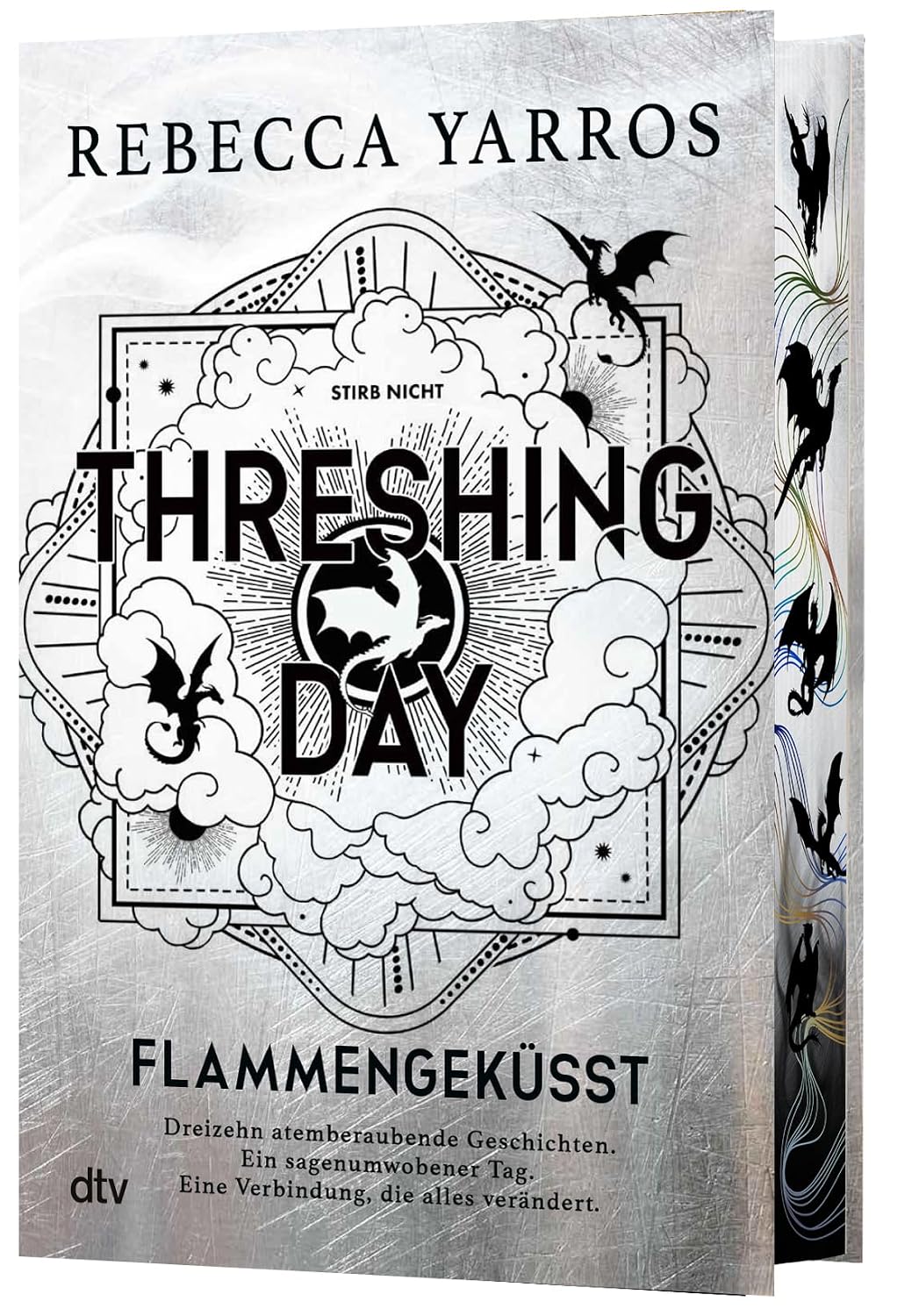 Threshing Day – Flammengeküsst: 13 Geschichten aus der Welt des Empyrean mit 16 farbigen Illustrationen und wunderschönem Farbschnitt (Flammengeküsst-Reihe)