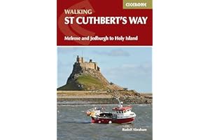 Walking St Cuthbert's Way: Melrose and Jedburgh to Holy Island (Cicerone Guides)