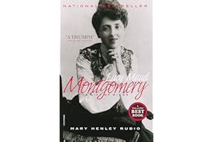 Lucy Maud Montgomery: The Gift of Wings