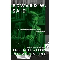 The Question of Palestine : Said, Edward W.: Amazon.es: Libros