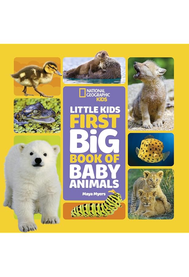 National Geographic Little Kids First Big Book of Animals