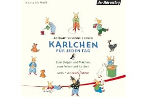 Karlchen für jeden Tag: Zum Singen und Machen, zum Feiern und Lachen