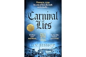 Carnival of Lies: The gripping historical thriller set in the time of the Medicis, from the award-winning author: 5 (Cesare Aldo series, 5)