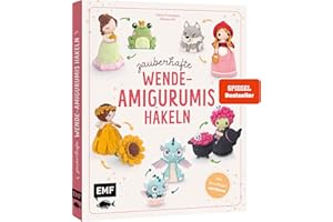 Zauberhafte Wende-Amigurumis häkeln mit @chibiscraft: Verwandlungskünstler: Kessel wird Hexe, Frosch zu Prinzessin, Blume wird Fee und weitere magische Wesen zum Staunen | Alle Grundlagen mit Videos