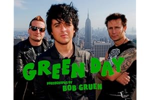 Green Day: Photographs by Bob Gruen