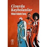 Civarda Kaybolanlar
