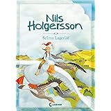 Nils Holgersson: Kinderbuch-Klassiker zum Vorlesen für Mädchen und Jungen ab 5 Jahre
