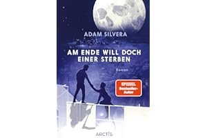Am Ende will doch einer sterben (Todesboten #3): Folgeband zum TikTok-Phänomen AM ENDE STERBEN WIR SOWIESO +++ In hochwertiger Taschenbuch-Ausgabe mit ... (Erstauflage!) und Bonus-Material +++