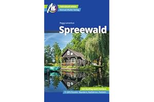 Spreewald Reiseführer Michael Müller Verlag: Individuell reisen mit vielen praktischen Tipps (MM-Reisen)