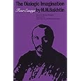 The Dialogic Imagination: Four Essays (University of Texas Press Slavic Series)