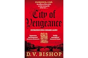 City of Vengeance: From The CWA Historical Dagger Winning Author: 1 (Cesare Aldo series, 1)