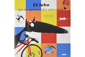 El lobo que no quería andar nunca más