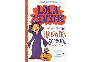 Lola Levine and the Halloween Scream (Lola Levine, 6, Band 6)