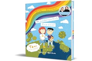 Was bedeutet eigentlich Frieden?: Toni aus der Orangenkiste von Tina Ruthe und Sally Lisa Starken