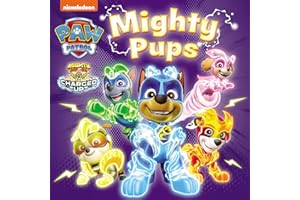 PAW Patrol Mighty Pups Board Book: A colourful superhero board book for children aged 2, 3, 4, 5 based on the Nickelodeon TV Series