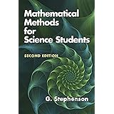 Mathematical Methods for Science Students: Second Edition (Dover Books on Mathematics)