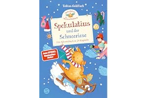 Spekulatius, der Weihnachtsdrache. Spekulatius und der Schneeriese: Endlich: Ein neues Adventsbuch mit dem Weihnachtsdrachen Spekulatius! | Vorlesespaß für die ganze Familie | SPIEGEL-Bestsellerautor