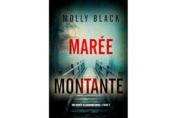 Marée Montante (Une enquête de Cassandra Fierce — tome 1)