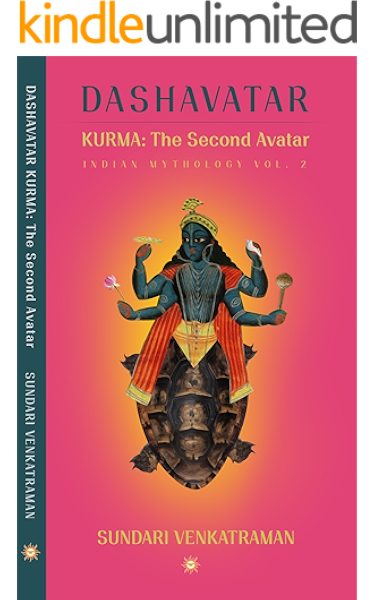 kurma the second avatar dashavatar book 2 ebook kid lit sundari venkatraman venkatraman sundari amazon in kindle store
