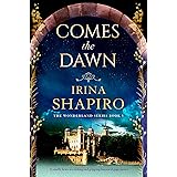Comes the Dawn: A totally heart-wrenching and gripping historical page-turner (Wonderland Book 5) (English Edition)