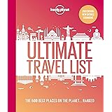 Lonely Planet Lonely Planet's Ultimate Travel List: The Best Places on the Planet ...Ranked