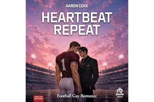 Heartbeat Repeat: Eine Second Chance Gay Romance auf Deutsch für alle, die gern Football Liebesromane lesen