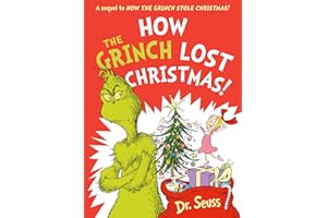 How the Grinch Lost Christmas!: A Sequel to How the Grinch Stole Christmas!