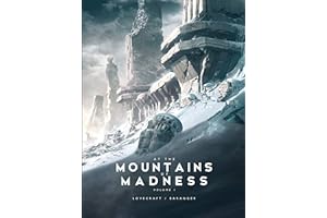 At the Mountains of Madness vol. 1: Lovecraft / Baranger