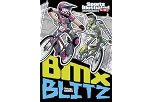Sports Illustrated Kids Graphic Novels: BMX Blitz