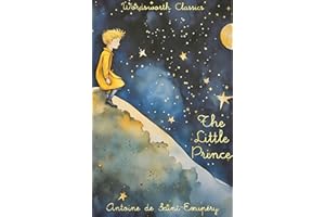 The Little Prince (Wordsworth Classics)