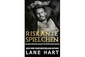 Riskante Spielchen: Ein Dark Romance Enemies to Lovers Mafia Roman (Sin City Mafia 1)